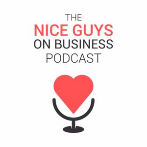 Nice Guys on Business Podcast